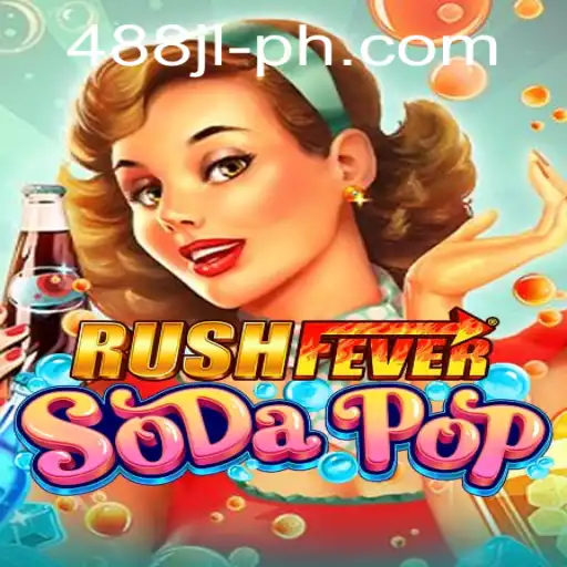 Discover the Exciting World of RushFeverSodaPop: A Thrilling Mobile Gaming Experience